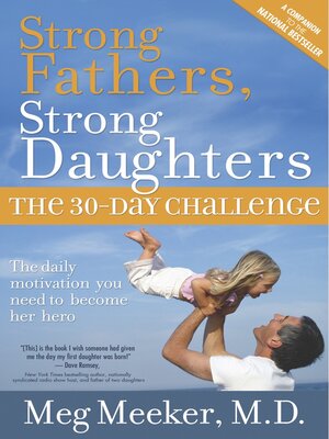 cover image of Strong Fathers, Strong Daughters: the 30-Day Challenge